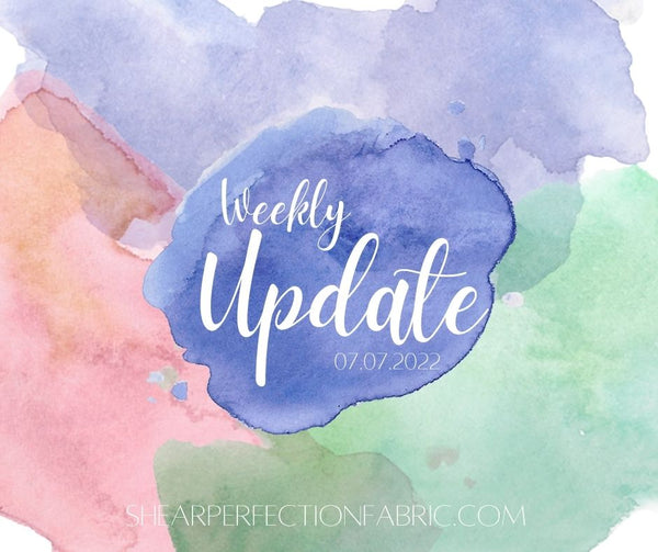 Weekly Update - Thursday, July 7th, 2022